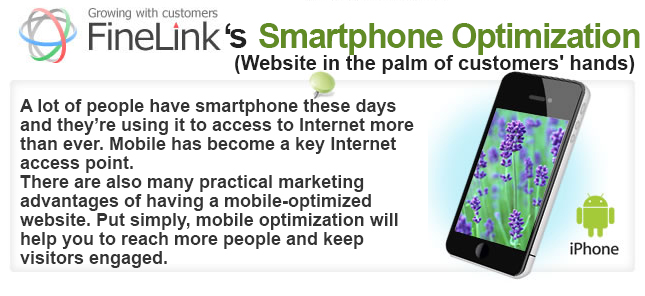 A lot of people have smartphone these days and they’re using it to access to Internet more than ever. Mobile has become a key Internet access point. There are also many practical marketing advantages of having a mobile-optimized website. Put simply, mobile optimization will help you to reach more people and keep visitors engaged.